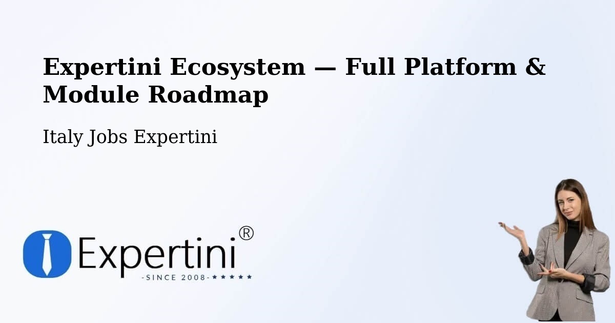 Expertini Ecosystem — Full Platform & Module Roadmap – Sassari
